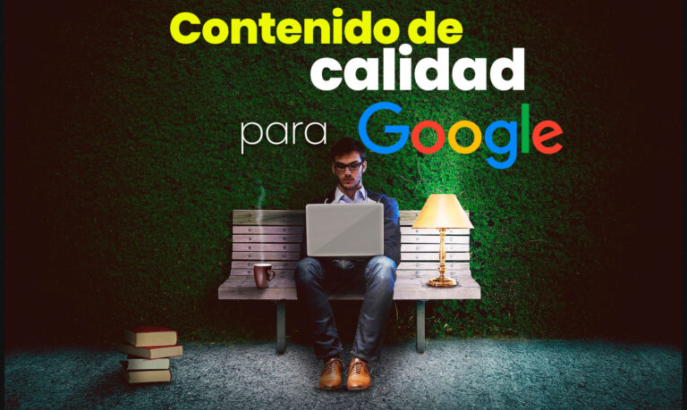 contenido de calidad para google